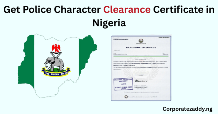 Get Police Character Clearance Certificate in Nigeria