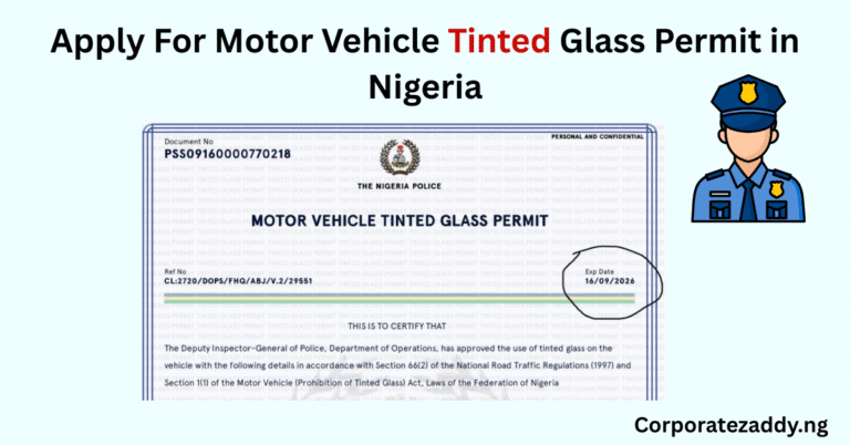 Apply For Motor Vehicle Tinted Glass Permit in Nigeria