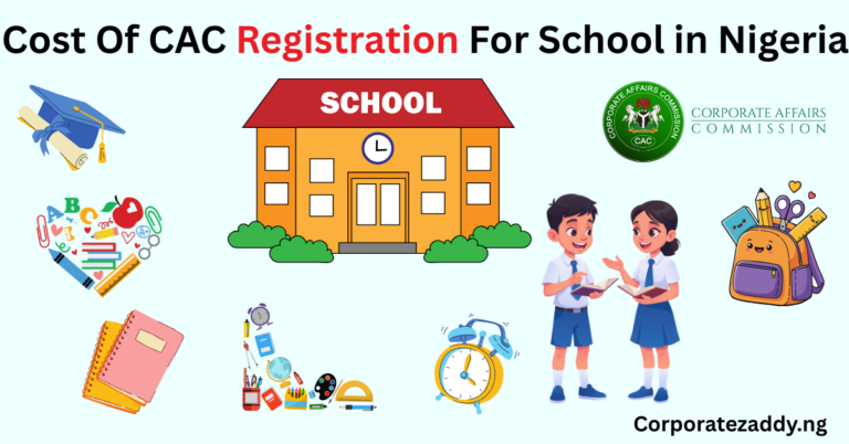CAC Registration For School in Nigeria: Cost 2026