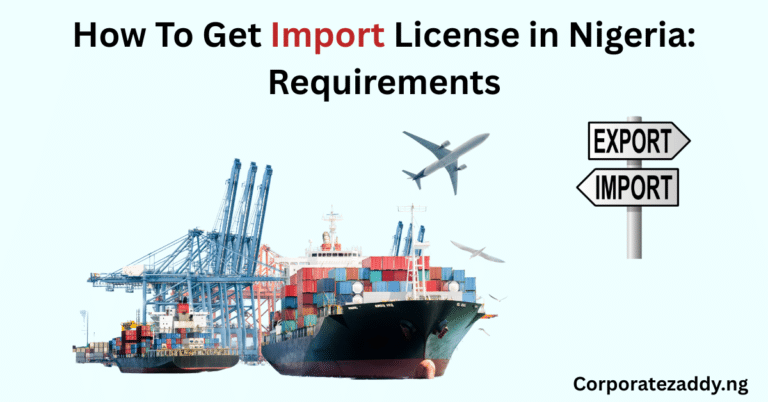 How To Get Import License in Nigeria: Requirements 2026