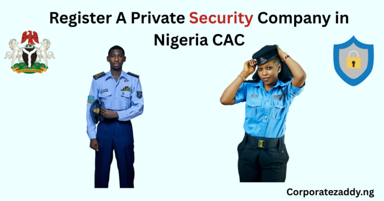 How To Register A Private Security Company in Nigeria CAC